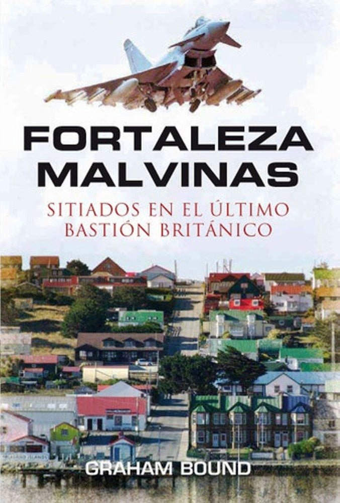 Fortaleza Malvinas | Graham Bound