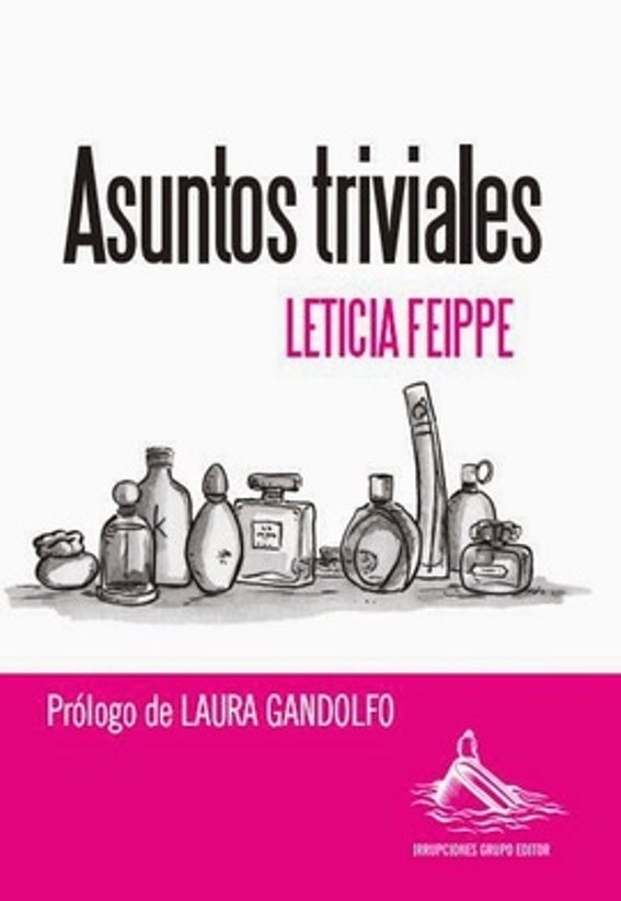 Asuntos triviales | Leticia Feippe