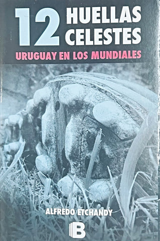 12 HUELLAS CELESTES*.. | Alfredo Etchandy
