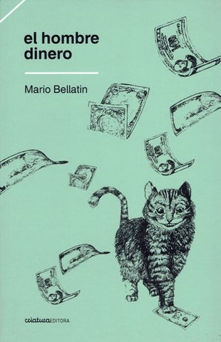 EL HOMBRE DINERO.. | Mario Bellatin