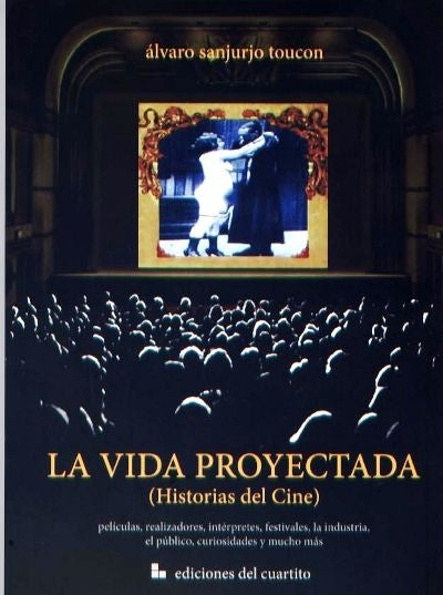 la vida proyectada  | Alvaro  Sanjurjo Toucon