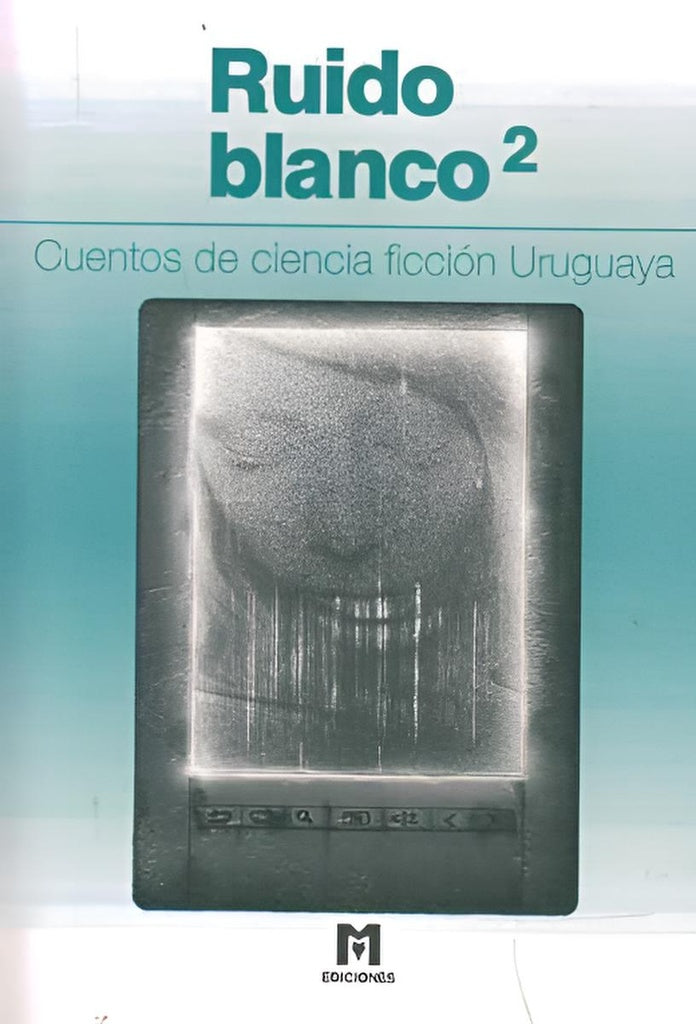Ruido blanco 2 | Vários autores