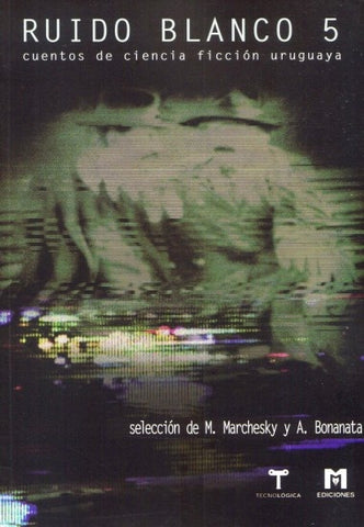 Ruido blanco | M. Marchesky