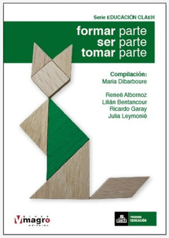 FORMAR PARTE, SER PARTE, TOMAR PARTE*.. | María Dibarboure
