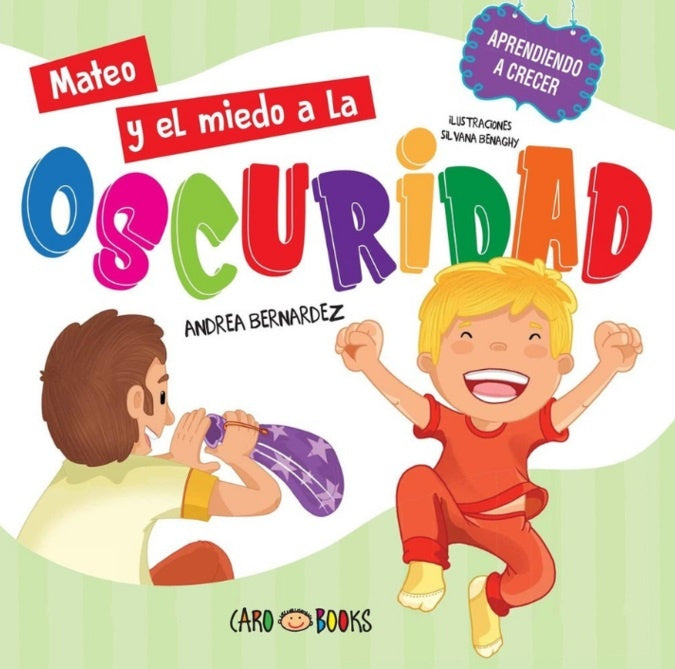 Mateo y el miedo a la oscuridad* | Andrea Bernardez