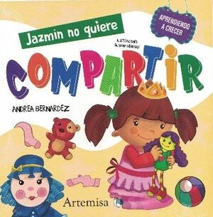 Jazmín no quiere compartir* | Andrea Bernardez