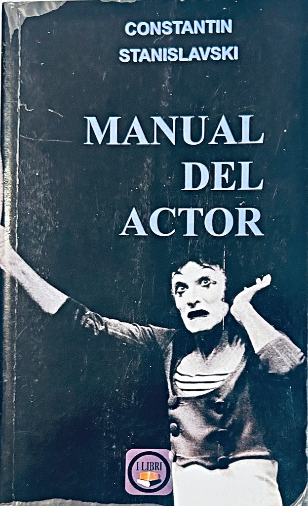 MANUAL DEL ACTOR*.. | Konstantin  Stanislavski