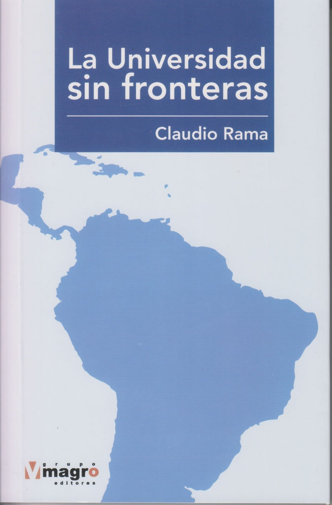 LA UNIVERSIDAD SIN FRONTERAS.. | Claudio Rama