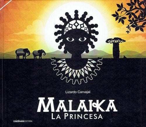 MALAIKA. LA PRINCESA | LIZARDO CARVAJAL