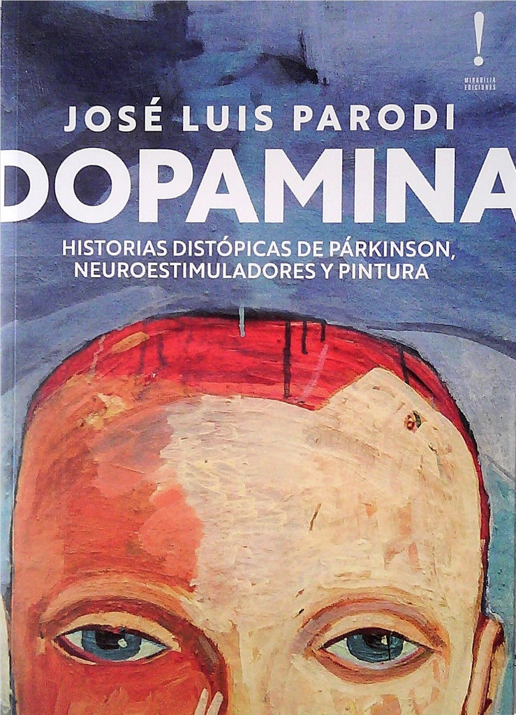 DOPAMINA | JOSE LUIS PARODI