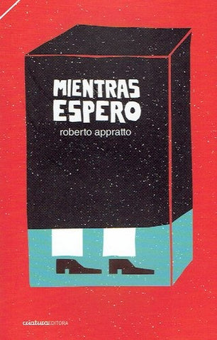 MIENTRAS ESPERO.. | ROBERTO  APPRATTO