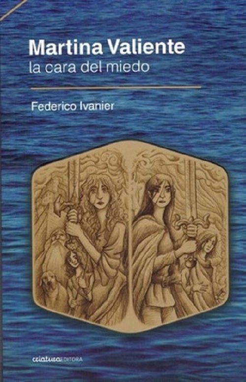 MARTINA VALIENTE. LA CARA DEL MIEDO.. | Federico Ivanier