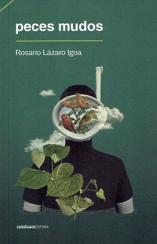 PECES MUDOS.. | ROSARIO  LAZARO IGOA