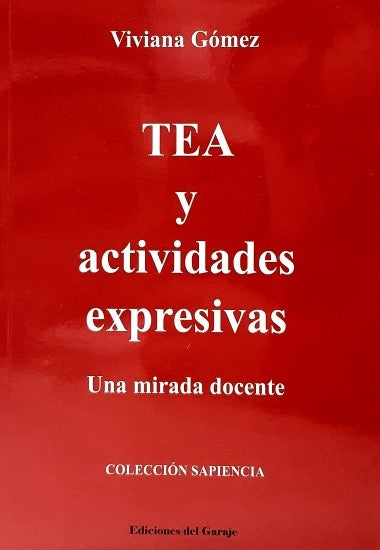 TEA Y ACTIVIDADES EXPRESIVAS.. | Viviana Gómez Thorpe