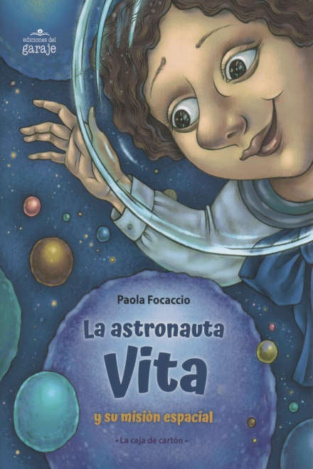 LA ASTRONAUTA VITA Y SU MISION ESPACIAL.. | Paola Focaccio