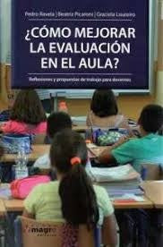 ¿COMO MEJORAR LA EVALUACION EN EL AULA? | PEDRO  RAVELA