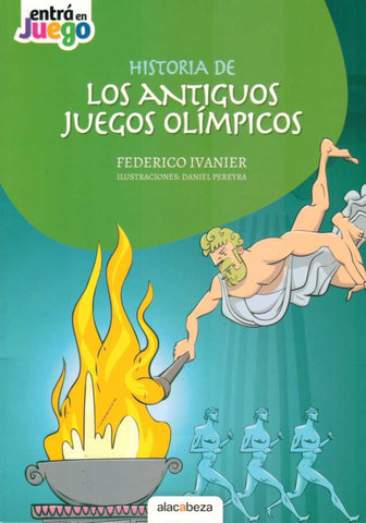 HISTORIA DE LOS ANTIGUOS JUEGOS OLIMPICOS | Federico Ivanier