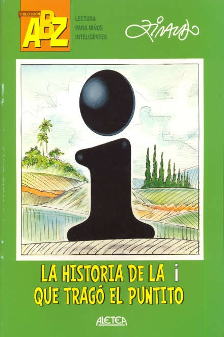 La historia de la i que tragó el puntito | Ziraldo