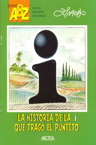 La historia de la i que tragó el puntito | Ziraldo