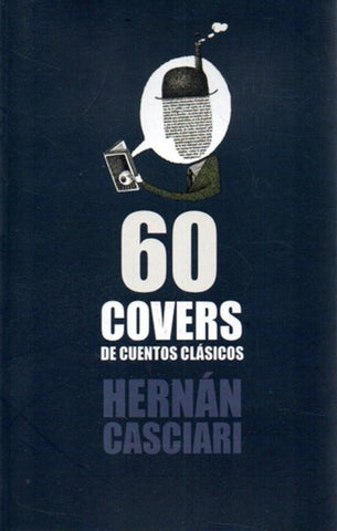 60 COVERS DE CUENTOS CLASICOS*.. | Hernán Casciari