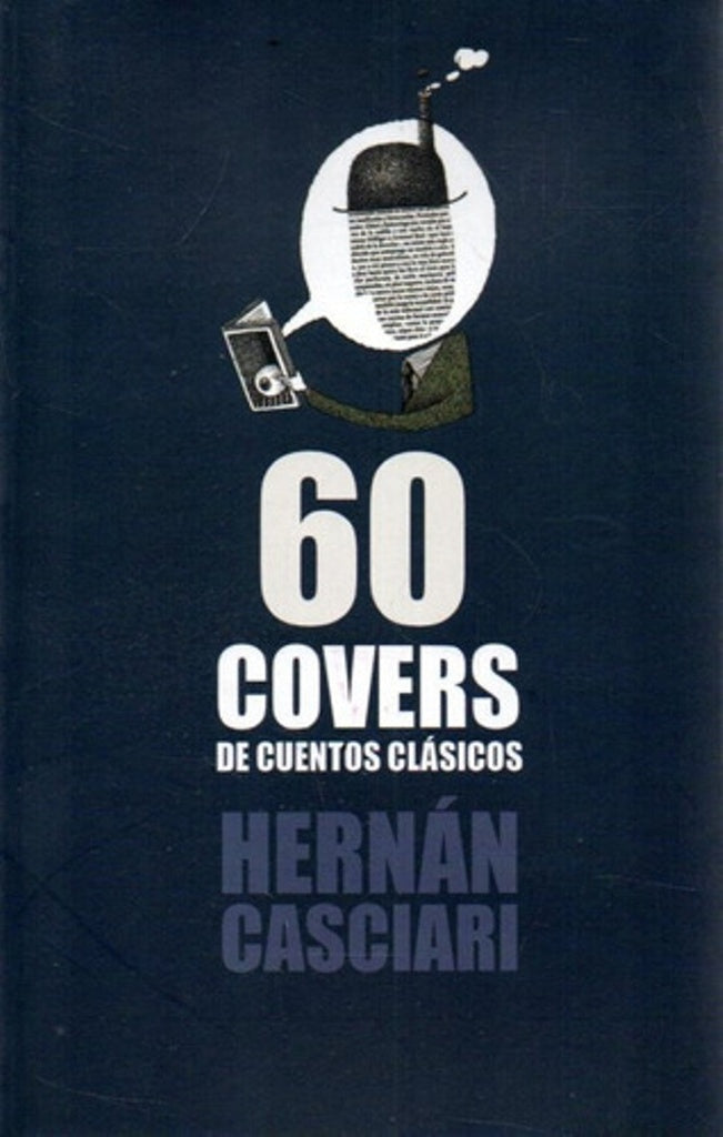 60 COVERS DE CUENTOS CLASICOS*.. | Hernán Casciari