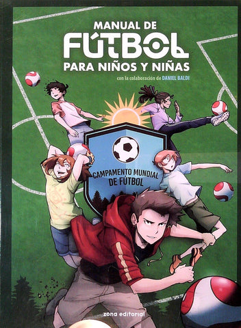 MANUAL DE FUTBOL PARA NIÑOS Y NIÑAS* | Daniel Baldi