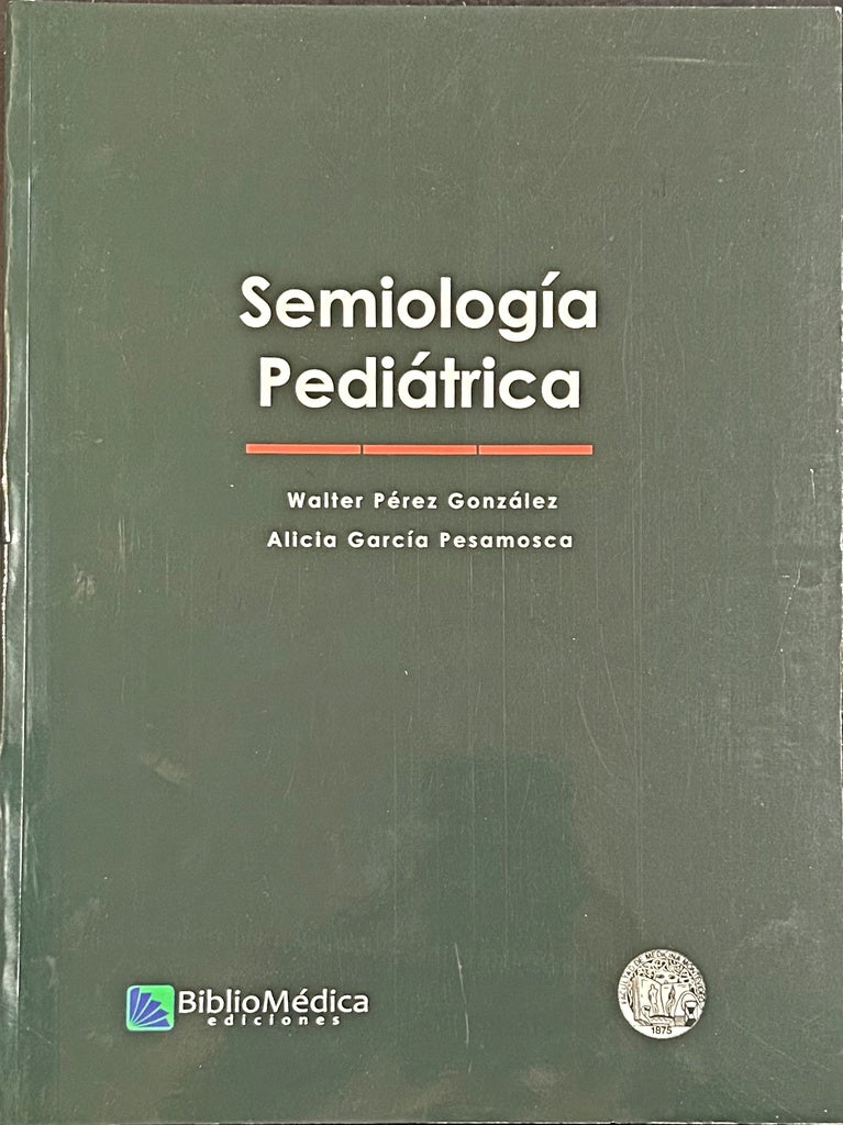SEMIOLOGÍA PEDIATRICA.. | WALTER  GUERRA PEREZ