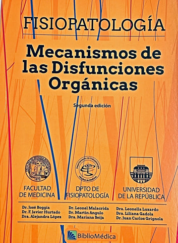 FISIOPATOLOGÍA: MECANISMOS DE LAS DISFUNCIONES ORGANICAS.. | Boggia, Hurtado