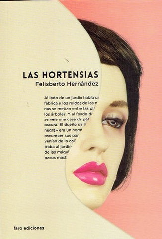 LAS HORTENSIAS*.. | FELISBERTO HERNANDEZ