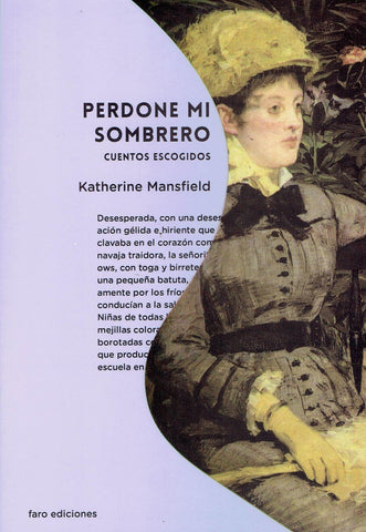 PERDONE MI SOMBRERO (CUENTOS ESCOGIDOS).. | Katherine Mansfield