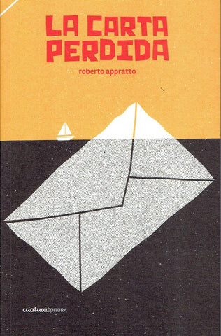 LA CARTA PERDIDA.. | ROBERTO  APPRATTO