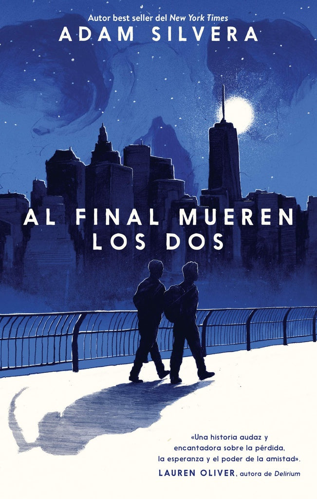 AL FINAL MUEREN LOS DOS.. | Adam  Silvera