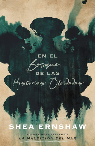 EN EL BOSQUE DE LAS HISTORIAS OLVIDADAS*.. | SHEA ERNSHAW