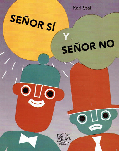 SEÑOR SI Y SEÑOR NO.. | KARI STAI