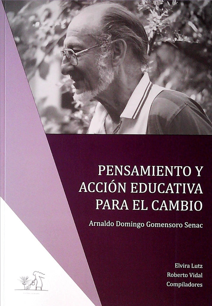 PENSAMIENTO Y ACCIÓN EDUCATIVA PARA EL CAMBIO | Lutz, Vidal