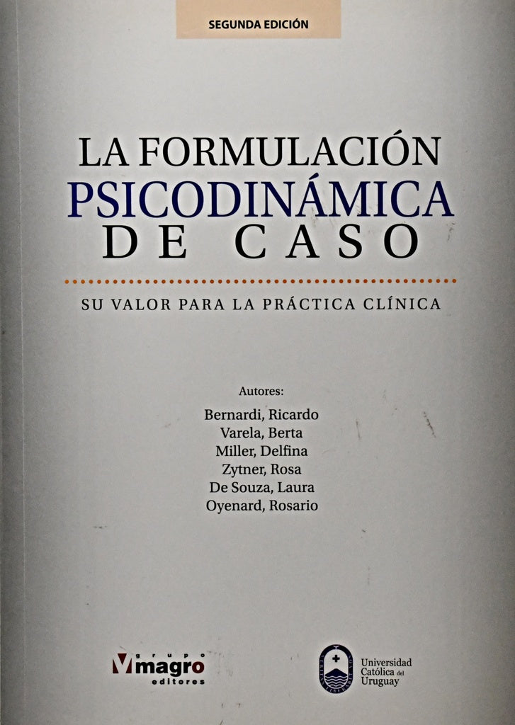 LA FORMULACION PSICODINAMICA DE CASO.. | Anónimo Autor