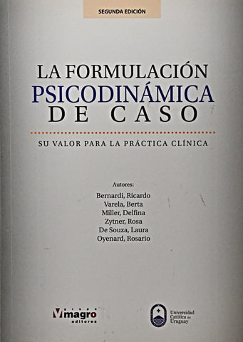 LA FORMULACION PSICODINAMICA DE CASO.. | Anónimo Autor