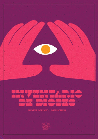 INVENTARIO DE DIOSES.. |  SCHARF  SORIANO