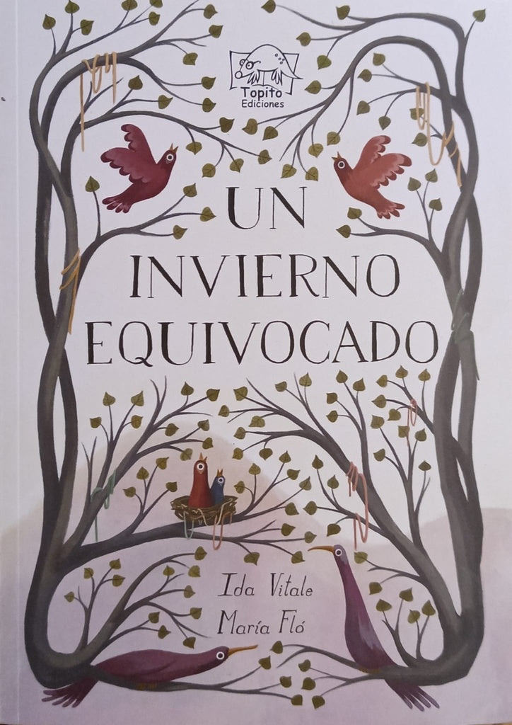 UN INVIERNO EQUIVOCADO*.. | Ida Vitale