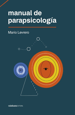 MANUAL DE PARAPSICOLOGÍA.. | Mario Levrero