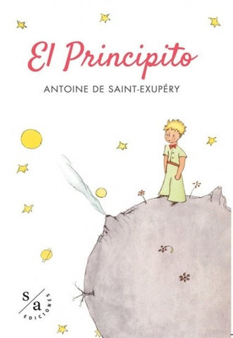 EL PRINCIPITO*.. | Antoine de Saint-Exupéry