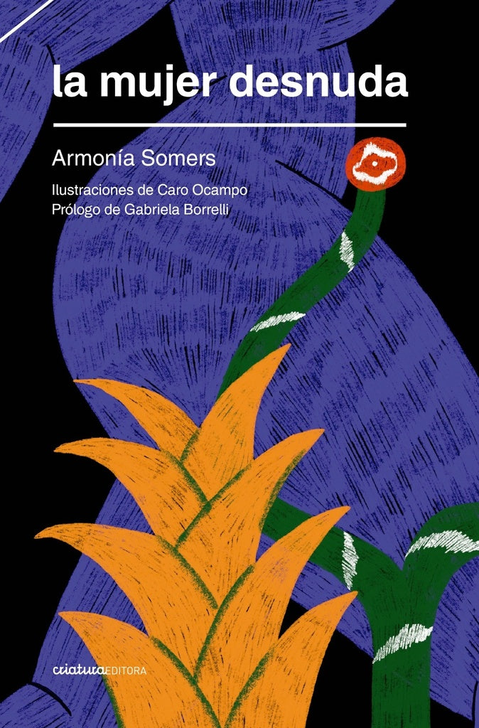 LA MUJER DESNUDA*.. | Armonía Somers