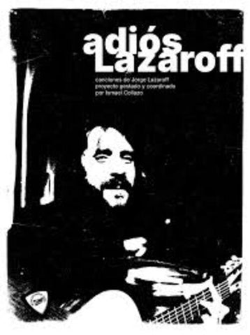 ADIOS LAZAROFF.. | JORGE LAZAROFF