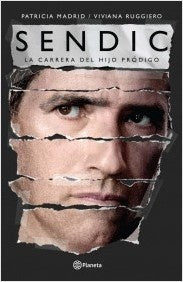 SENDIC. LA CARRERA DEL HIJO PRODIGO.. | Patricia Madrid