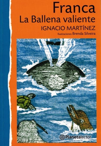 FRANCA - LA BALLENA VALIENTE*. | Ignacio  Martinez