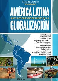 América latina ante los nuevos desafíos  | Gerardo Caetano