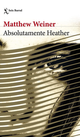 ABSOLUTAMENTE HEATHER.. | Matthew Weiner