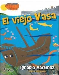 EL VIEJO VASA*.. | IGNACIO MARTINEZ