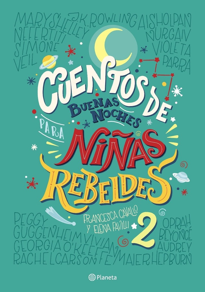 CUENTOS DE BUENAS NOCHES PARA NIÑAS REBELDES 2* | ELENA FAVILLI