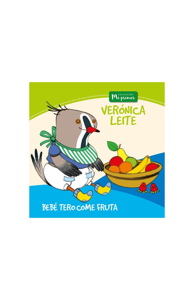 BEBÉ TERO COME FRUTA.. | Veronica  Leite